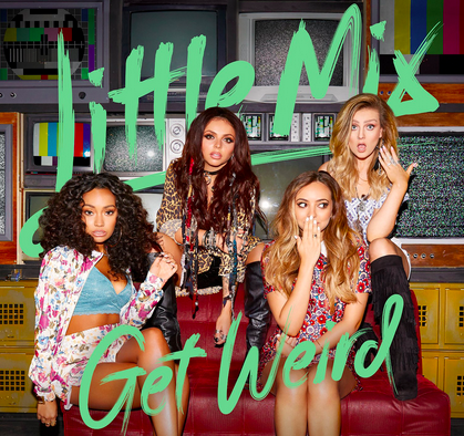 Review of Little Mixs Get Weird